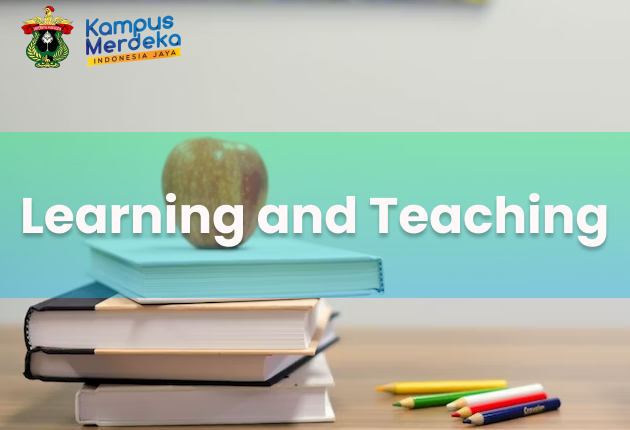 Learning and Teaching