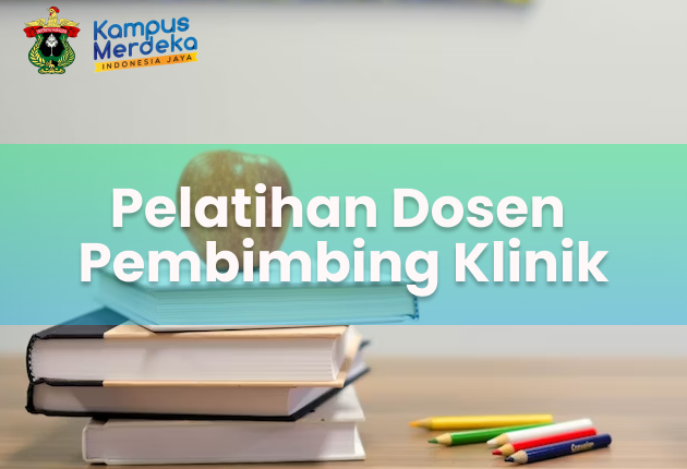 Pelatihan Dosen Pembimbing Klinik